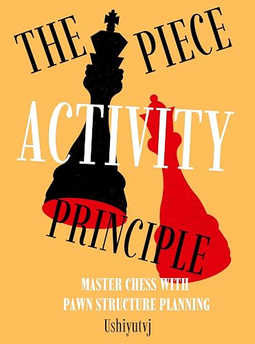 The Piece Activity Principle